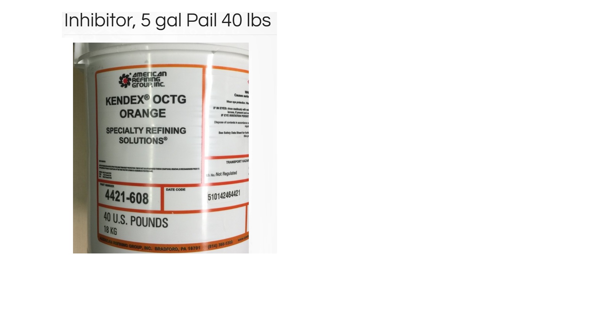 Kendex OCTG Orange inhibitor pail